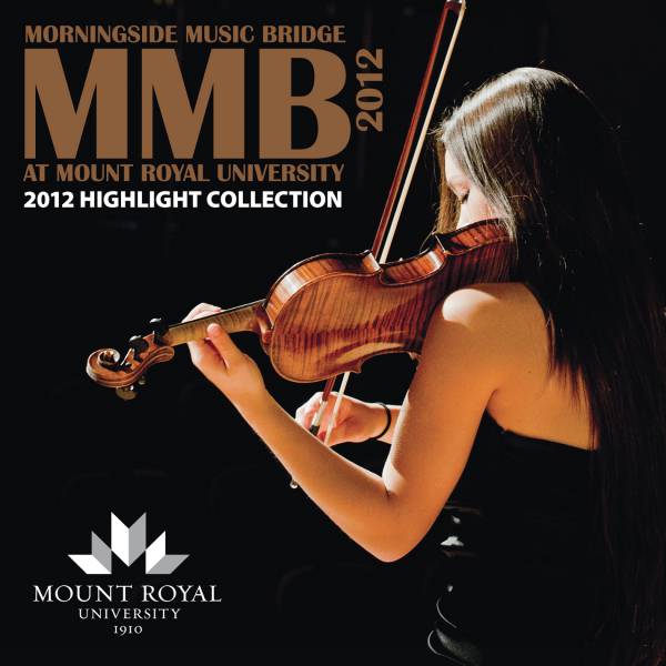 Morningside Music Bridge 2012 Highlights Collection