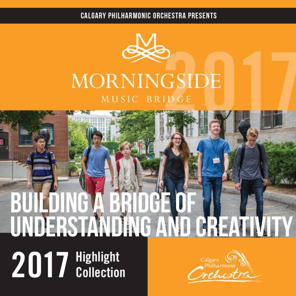 Morningside Music Bridge 2017 Highlights Collection